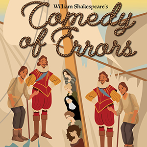Graphic of William Shakespeare's "Comedy of Errors".