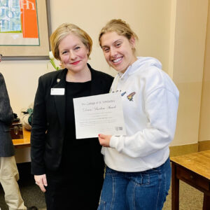 Sarah Brokke with Adeline Forester ’23 pictured. Adeline is holding a certificate for the Deans' Purchase Award in 2023.