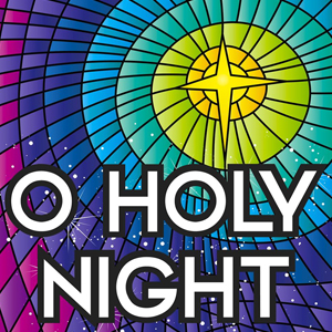 Graphic for the St. Scholastica O Holy Night event featuring the name "Oh Holy Night" in front of stained glass imagery.